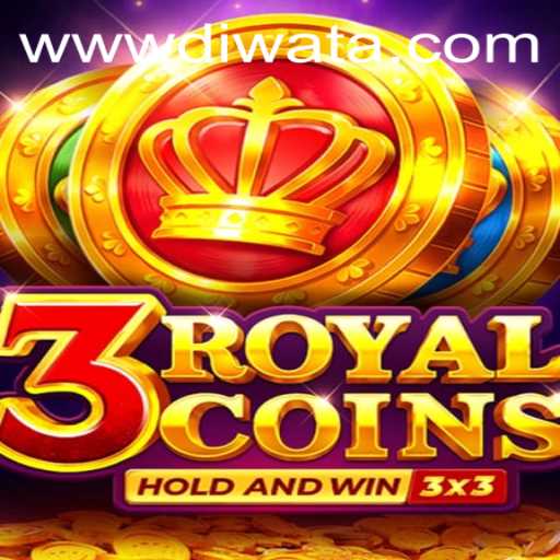 Explore the Thrills of 3RoyalCoins: A Dive into the World of DIWATAPLAY