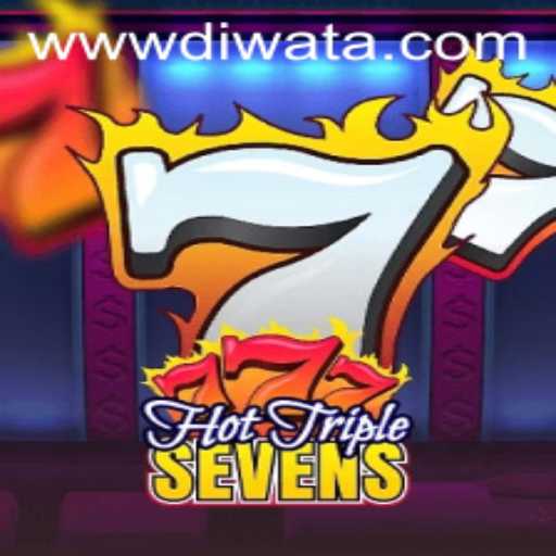 Discover the Thrills of HotTripleSevens with DIWATAPLAY