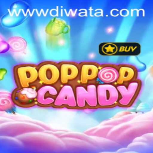 Discovering the World of POPPOPCANDY: An Exciting Journey with DIWATAPLAY