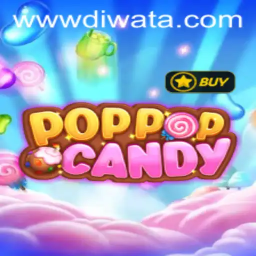 Discovering the World of POPPOPCANDY: An Exciting Journey with DIWATAPLAY