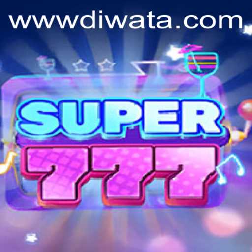 Unveiling Super777: Dive into the Exciting World of DIWATAPLAY